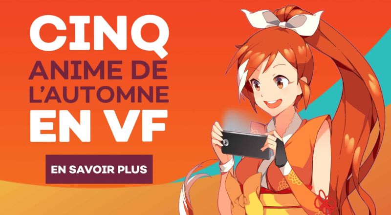 Crunchyroll Annonce Cinq Nouveaux Animes en VF