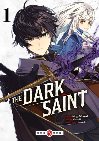 'The Dark Saint - Tome 1' Review - Note d'experts japonais en anime, jeux et manga