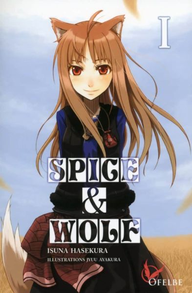 Tome 1 du Light Novel Spice and Wolf